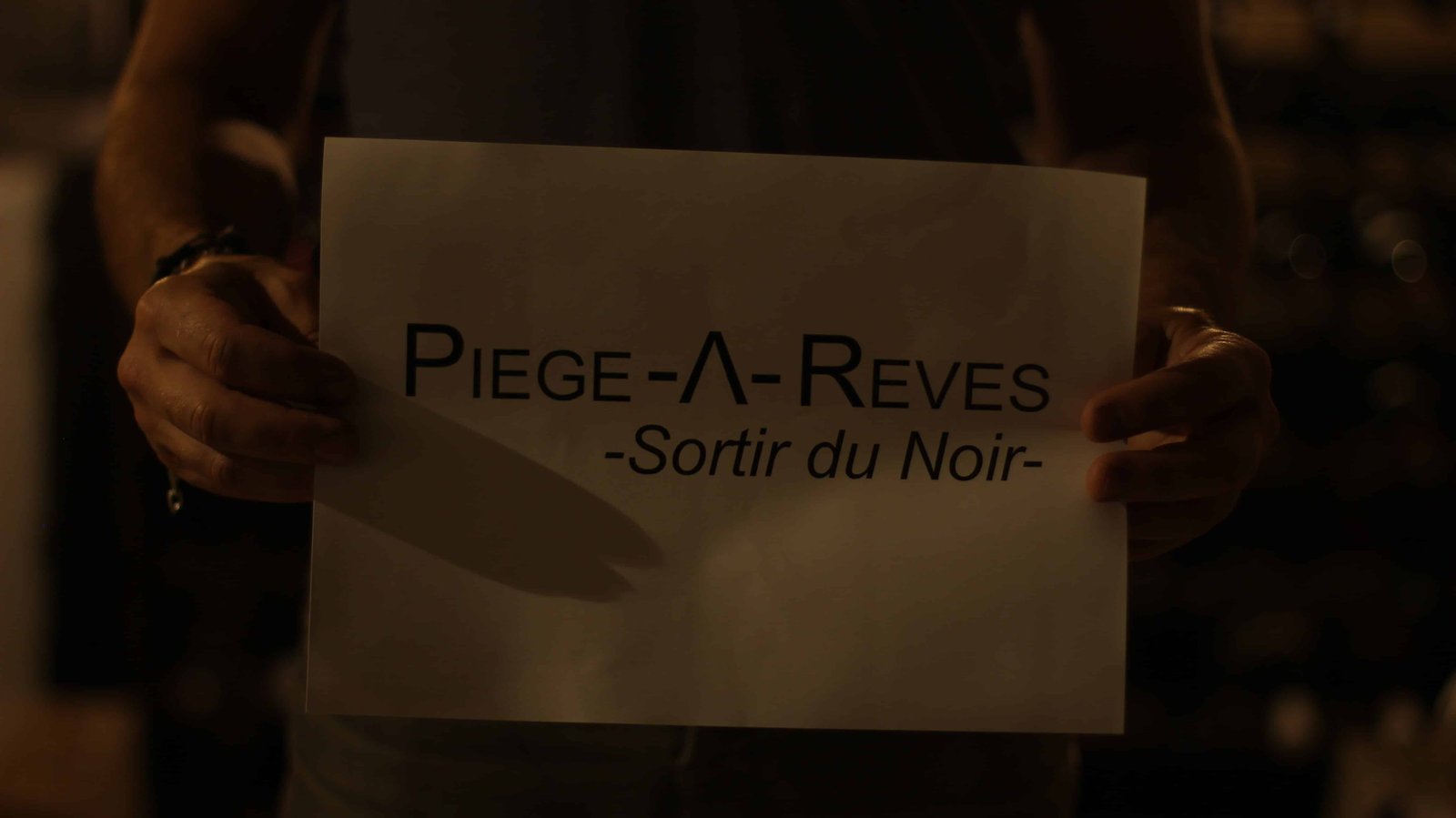 Sortir du Noir Clip Piège à Rêves