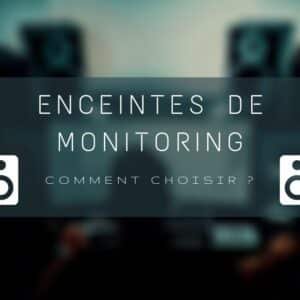 enceinte de monitoring