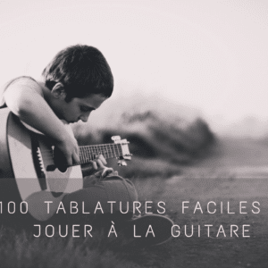 100 tablatures faciles à la guitares