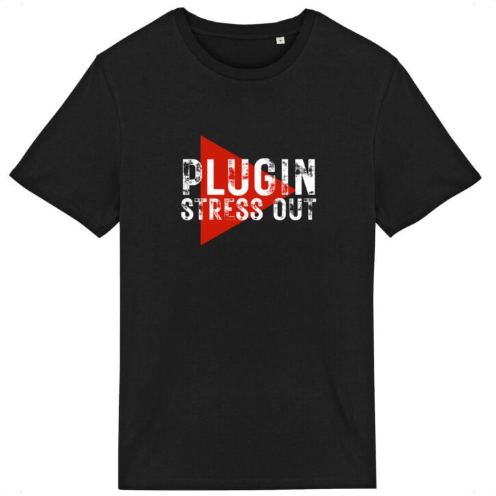 T-shirt unisexe coton bio - PlugIn/ Stress Out - Play