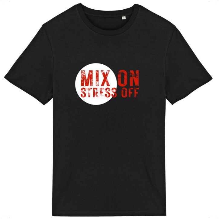 T-shirt unisexe coton bio - Mix On / Stress Off - Foncé - Rond