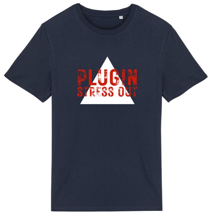 T-shirt unisexe coton bio - PlugIn/ Sttress Out - Foncé