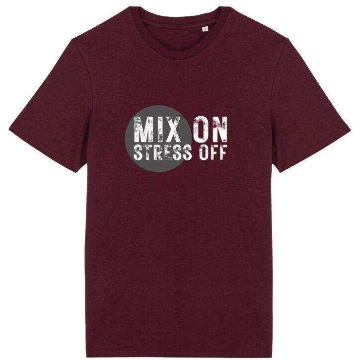 T-shirt unisexe coton bio - Mix On / Stress Off - Rond