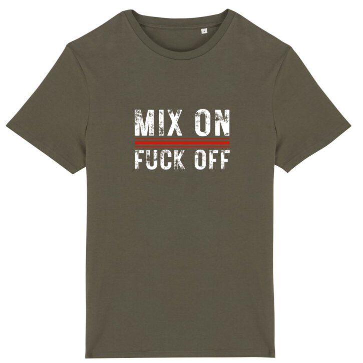 T-shirt unisexe coton bio - Mix On / Fuck Off