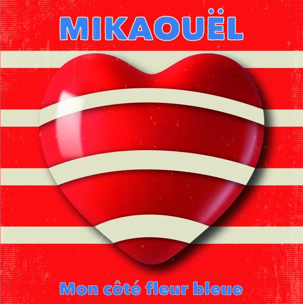 Mikaouël / Mon côté fleur bleue