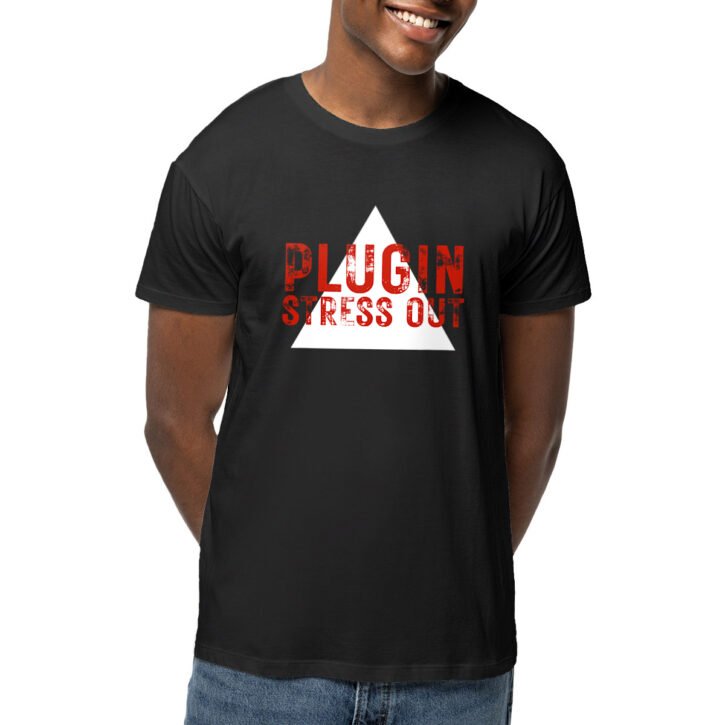 T-shirt unisexe coton bio - PlugIn/ Sttress Out - Foncé