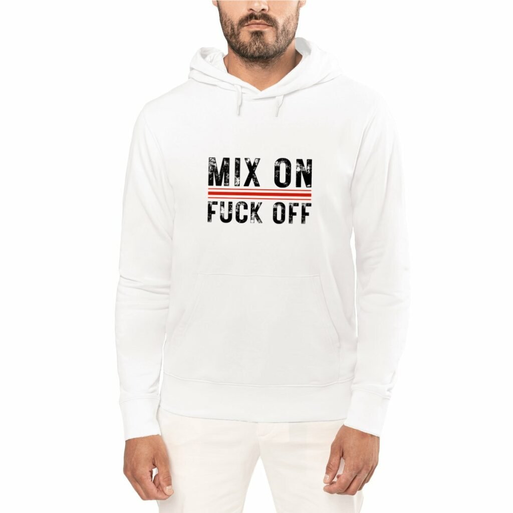 Sweat à capuche - Mix On - Fuck Off