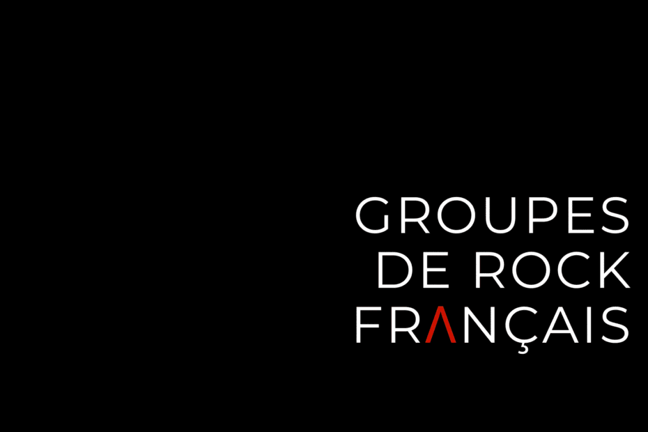 Groupes de rock français